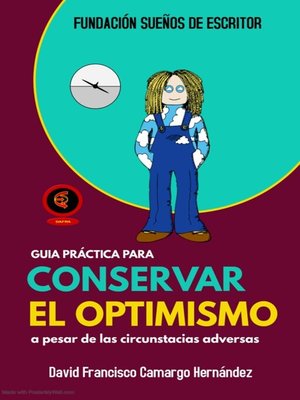 cover image of Guía Práctica Para Conservar El Optimismo